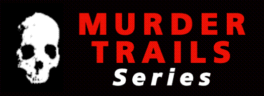 Murder Trails Series